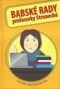 BABSKÉ RADY PROFESORKY STRUNECKÉ – Anna Strunecká