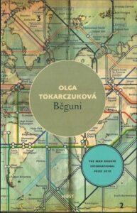 BĚGUNI – Olga Tokarczuková