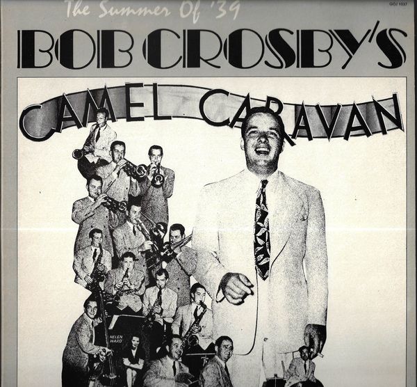 BOB CROSBY`S CAMEL CARAVAN LP deska
