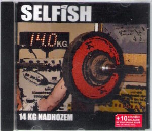 SELFISH – 14 KG NADHOZEM (CD)
