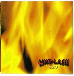 WHIPLASH, VOL. 3 (CD)