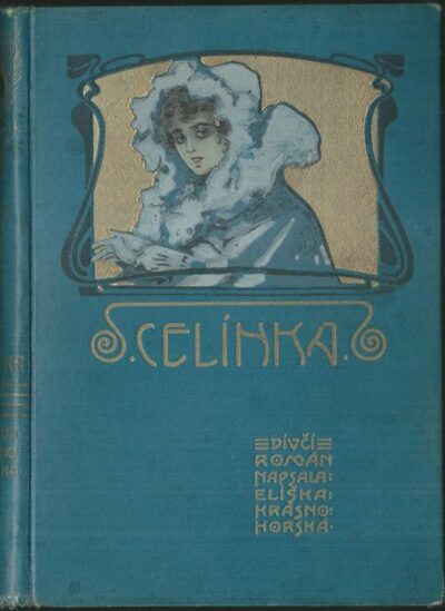 CELÍNKA – Eliška Krásnohorská
