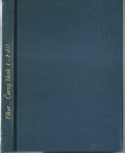 ČERNÝ BLESK – 1. A 2. DÍL – Eduard Fiker