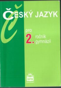 ČESKÝ JAZYK PRO 2. ROČNÍK GYMNÁZIÍ – Jiří Kostečka