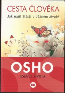 CESTA ČLOVĚKA – Osho