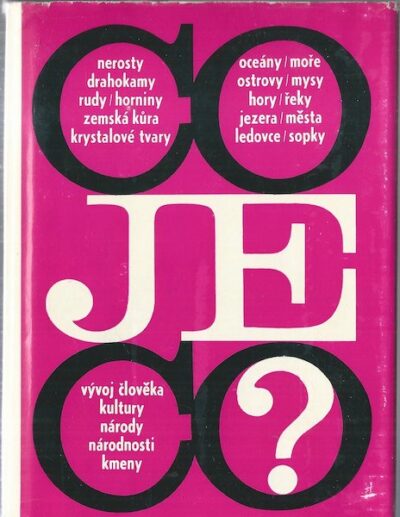 CO JE CO? PŘÍRUČKA PRO KAŽDÝ DEN, DÍL 1.-3. – R. Reisenauer