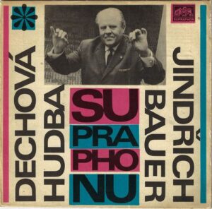 DECHOVÁ HUDBA – JINDŘICH BAUER (SP)
