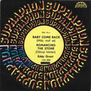 EDDY GRANT – BABY COME BACK / ROMANCING THE STONE (SP)