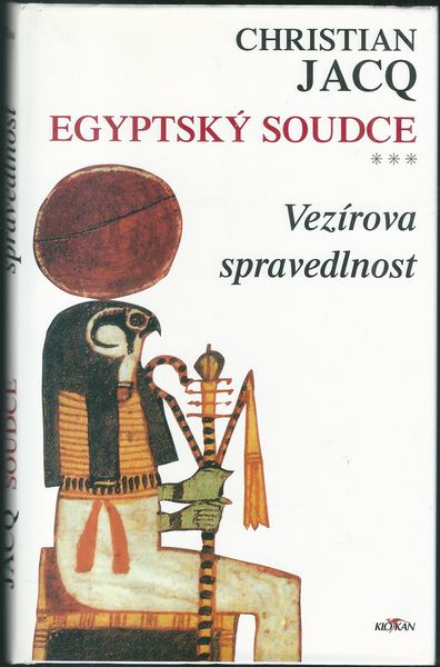 EGYPTSKÝ SOUDCE: VEZÍROVA SPRAVEDLNOST – Christian Jacq