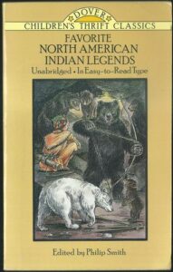 FAVORITE NORTH AMERICA INDIAN LEGENDS – Philip Smith