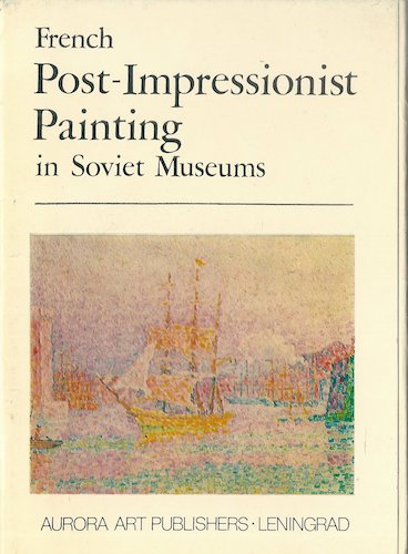 FRENCH POST-IMPRESSIONIST PAINTING IN SOVIET MUSEUMS pohlednice