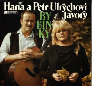HANA A PETR ULRYCHOVI & JAVORY – BYLINKY (LP)