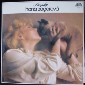 HANA ZAGOROVÁ – STŘÍPKY (LP)