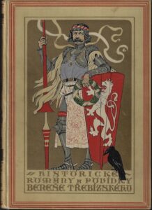 HISTORICKÉ ROMÁNY A POVÍDKY V. BENEŠE TŘEBÍZSKÉHO