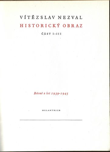 histrobrazvnez HISTORICKÝ OBRAZ – BÁSNĚ Z LET 1939-1945 – Vítězslav Nezval