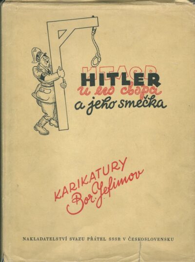 HITLER A JEHO SMEČKA – Boris Jefimov