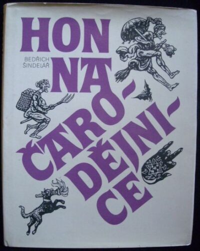 HON NA ČARODEJNICE – Bedřich Šindelář