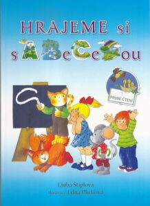 HRAJEME SI S ABECEDOU – Ljuba Štíplová