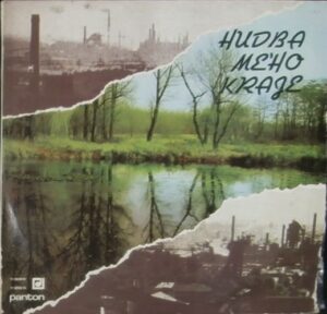 HUDBA MÉHO KRAJE (LP)