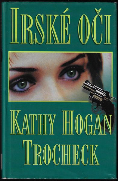 IRSKÉ OČI – Kathy Hogan Trocheck