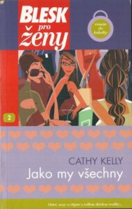 JAKO MY VŠECHNY – Cathy Kelly