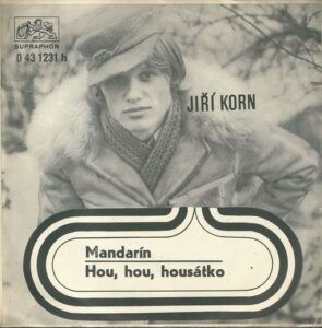 JIŘÍ KORN – MANDARÍN / HOU HOU HOUSÁTKO (SP)