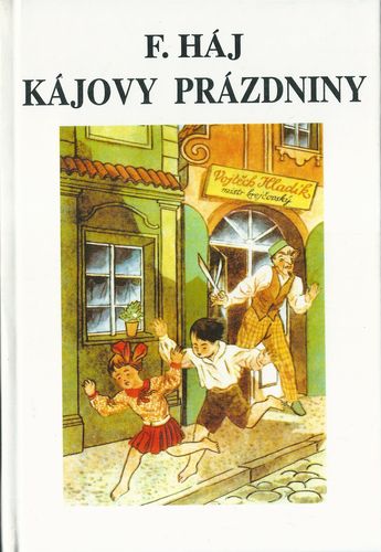 kajovprazdniv KÁJOVY PRÁZDNINY – F. Háj