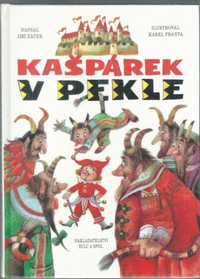KAŠPÁREK V PEKLE – Napsal Jiří Žáček