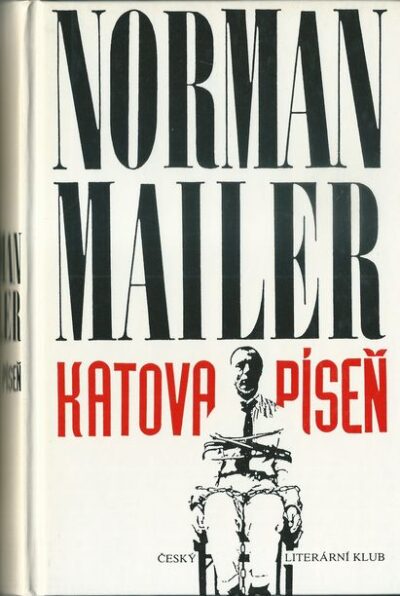 KATOVA PÍSEŇ – Norman Mailer