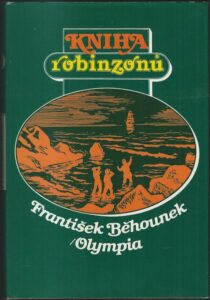 KNIHA ROBINZONŮ – František Běhounek