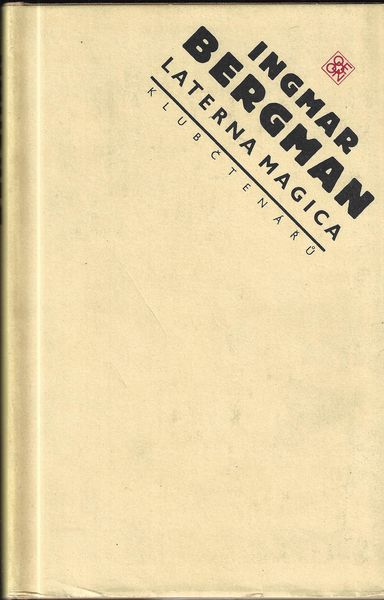 LATERNA MAGICA – Ingmar Bergman