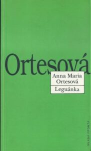 LEGUÁNKA – Anna Maria Ortesová