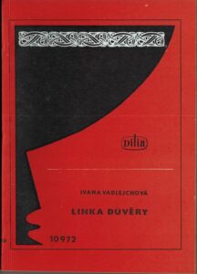 LINKA DŮVĚRY – Ivana Vadlejchová