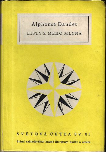 LISTY Z MÉHO MLÝNA – Alphonse Daudet