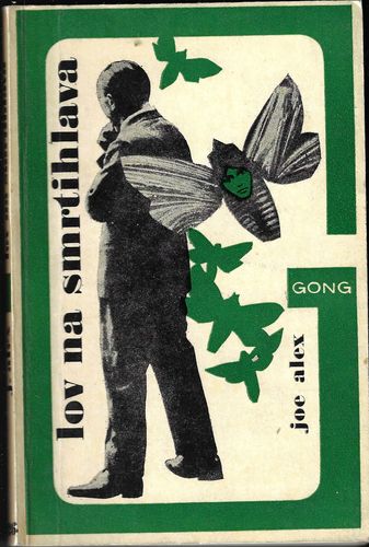 LOV NA SMRTIHLAVA – Joe Alex