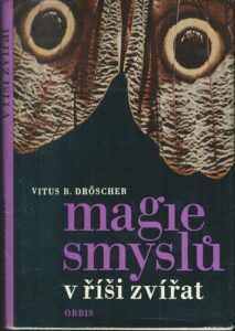 MAGIE SMYSLŮ V ŘÍŠI ZVÍŘAT – Vitus B. Dröscher