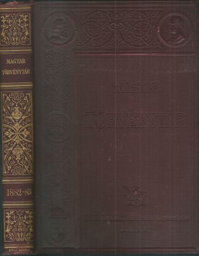 MAGYAR TÖRVÉNYTÁR 1000-1895. 1882-1883. ÉVI TÖRVÉNYCZIKKEK – detail 1