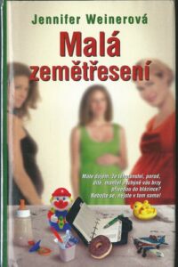 MALÁ ZEMĚTŘESENÍ – Jennifer Weinerová