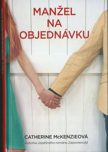 MANŽEL NA OBJEDNÁVKU – Catherine Mckenzieová