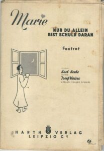 MARIE – NUR DU ALLEIN BIST SCHULD DARAN – FOXTROT