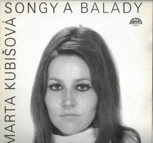 MARTA KUBIŠOVÁ – SONGY A BALADY (LP)
