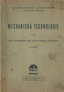 MECHANICKÁ TECHNOLOGIE – II. DÍL