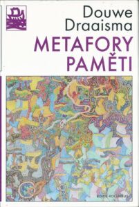 METAFORY PAMĚTI – Douwe Draaisma