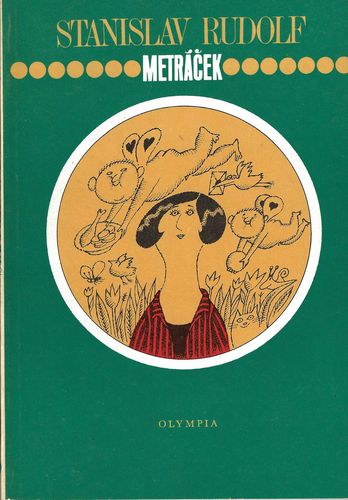 METRÁČEK – Stanislav Rudolf