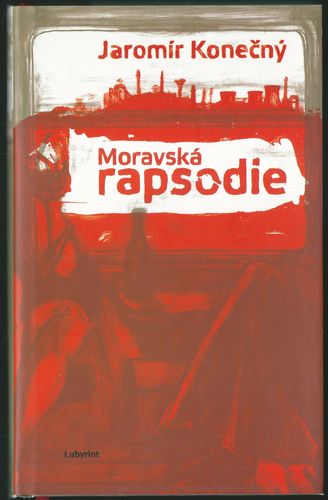 MORAVSKÁ RAPSODIE – Jaromír Konečný