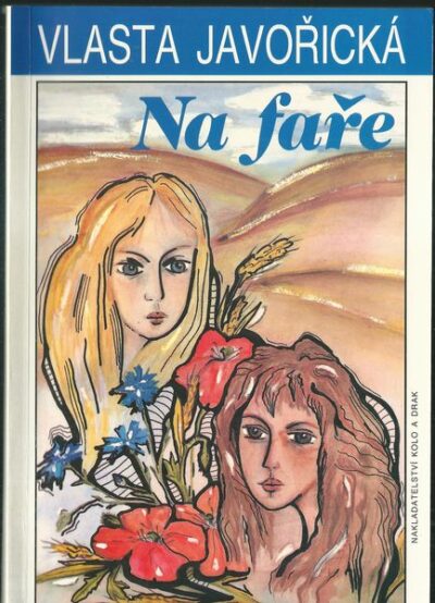 NA FAŘE – Vlasta Javořická