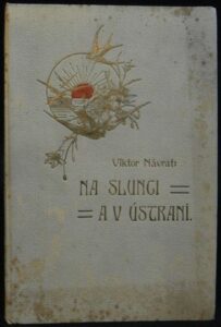 NA SLUNCI A V ÚSTRANÍ – Viktor Návrat