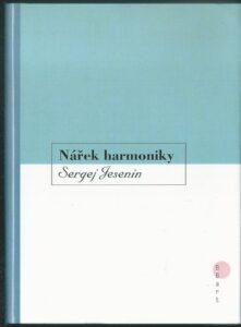 NÁŘEK HARMONIKY – Sergej Jesenin