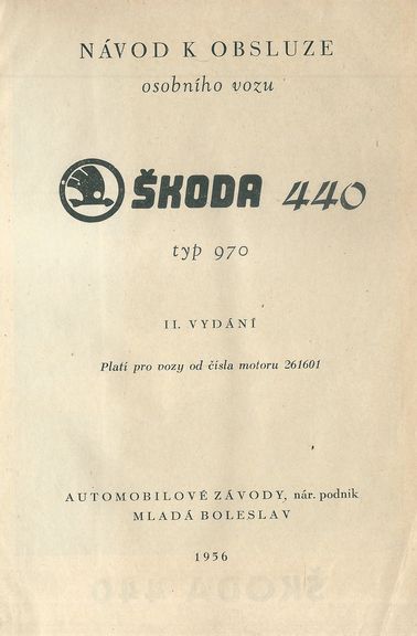 skoda44navokobd NÁVOD K OBSLUZE OSOBNÍHO VOZU ŠKODA 440