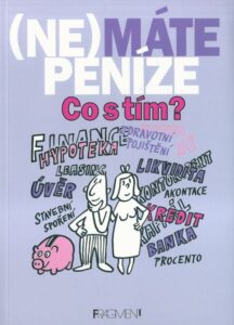 (NE)MÁTE PENÍZE CO S TÍM? – Eva Martínková